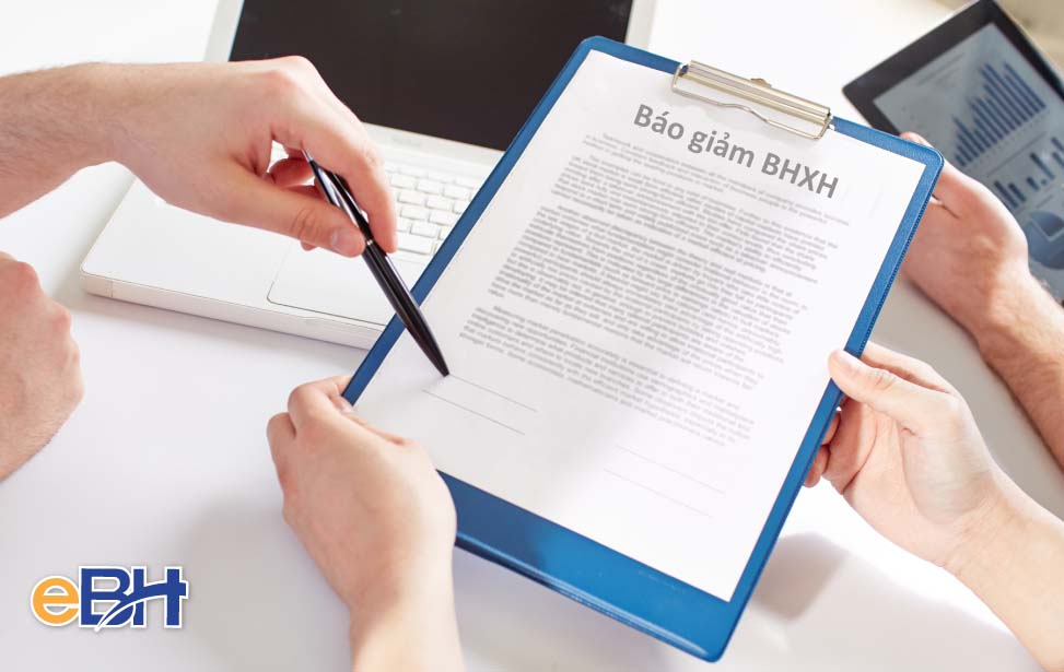 4 điều Doanh nghiệp cần lưu ý khi Báo giảm BHXH